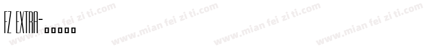 fz extra字体转换